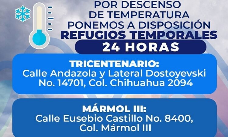 Habilitará municipio refugios temporales las 24 horas