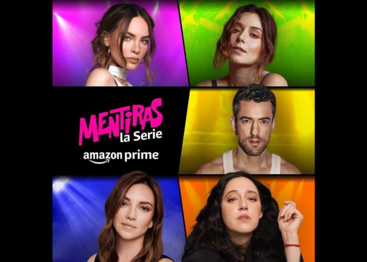 Amazon Prime Video anuncia la serie «MENTIRAS», inspirada en la exitosa obra musical de los 80’s