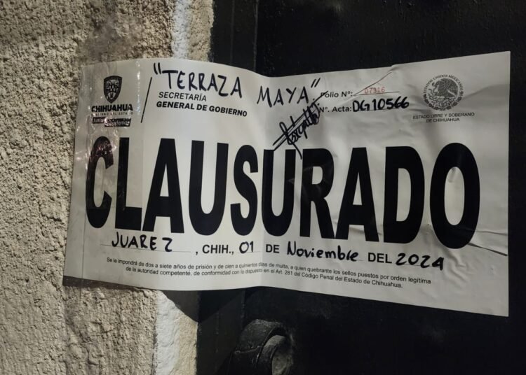 Gobernación Estatal clausura 19 establecimientos en una semana en Chihuahua