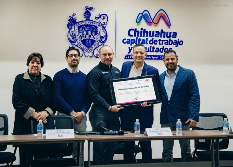 Instalan Comité Municipal de Salud y Chihuahua recibe certificación