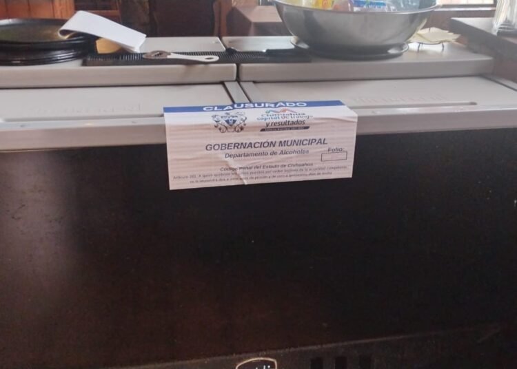 Clausura de Establecimientos en Chihuahua