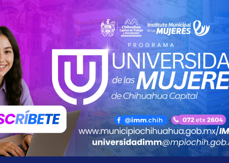 Universidad de las Mujeres en Chihuahua Capital alcanza 150 inscritas en su primer mes