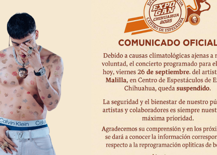 Se cancela presentación de “El Malilla” en Chihuahua por condiciones climatológicas