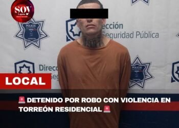 SUJETO ES DETENIDO POR ROBO CON VIOLENCIA EN TORREÓN RESIDENCIAL