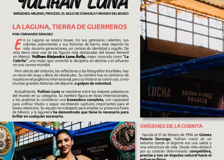 Yulihan “La Cobrita” Luna: La Campeona Lagunera Que Se Levantó a Golpes de Voluntad 🥊✨