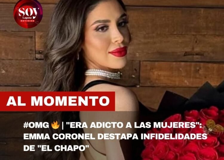 🔴 #OMG | Emma Coronel destapa la vida íntima de “El Chapo”